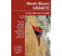 Mont-Blanc Granite: Tome 5, les plus belles voies d'escalade du Mont-Blanc - Val Veny (I)