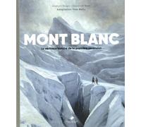 Mont-Blanc, la première ascension