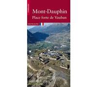 Mont-Dauphin, Place forte de Vauban