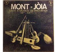 Mont Joia - Cant e musica de Provenca XIIème / XXème LP 33T 12"