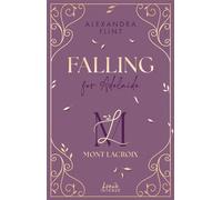 Mont Lacroix (Band 2) - Falling for Adelaide - Alexandra Flint - Loewe INTENSE - ebook (ePub) - Livre
