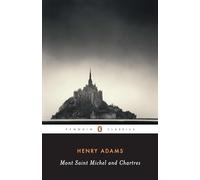 Mont-Saint-Michel and Chartres