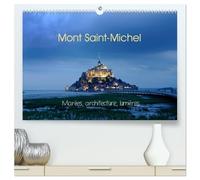 Mont Saint-Michel (Calendrier mural 2026 DIN A2 vertical) calendrier de bureau: Marées, architecture, lumières
