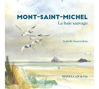 Mont Saint Michel La Baie Sauvage
