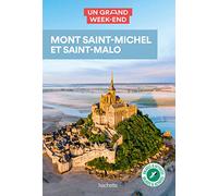 Mont Saint-Michel - Saint Malo Guide Un Grand Week-end