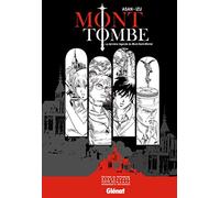Mont Tombe - La dernière légende du Mont-Saint-Michel - Izu - Glénat - broché - Manga