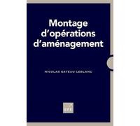 Montage d'opérations d'aménagement - 3ème édition - Nicolas Gateau Leblanc - Efe - broché - Etude