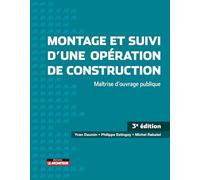 Montage et suivi d'une opération de construction: Maitrise d'ouvrage publique
