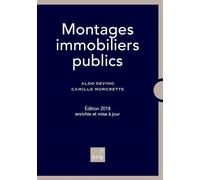 Montages immobiliers publics, 2e ed - Aldo Sevino - Efe - broché - Etude
