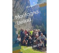 Montagna Bellaa: La chat del 2025