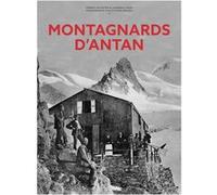 Montagnards d'antan Laurence Janin (Auteur), Franck Lecoutre (Auteur)