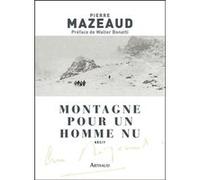 Montagne pour un homme nu Pierre Mazeaud (Auteur)