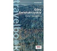 Montagnes de Świętokrzyskie. Kielce et Sandomierz. Carnet de voyage. Wydanie 2 - Bzowski Krzysztof (Reiseführer auf Polnisch)
