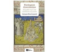 Montagnes dissidentes Jacques Mouriquand (Auteur)