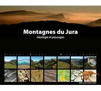Montagnes du Jura - Géologie et paysages