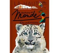 Montagnes du monde Étonnants animaux