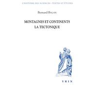 Montagnes et continents: la tectonique