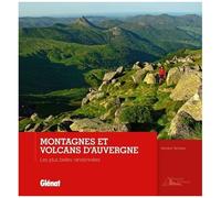 Vincent Terrisse – Montagnes et volcans d'Auvergne – Les plus belles randonnées – Broché