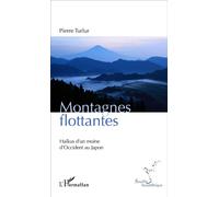 Montagnes flottantes Haïkus d'un moine d'Occident au Japon - Pierre Turlur - L'harmattan - broché - Poésie