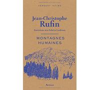 Montagnes humaines: Entretiens avec Fabrice Lardreau
