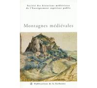 Montagnes médiévales - Shmes - De La Sorbonne Editions - broché - Etude