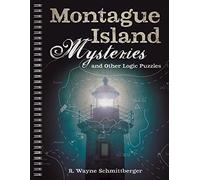 Montague Island Mysteries and Other Logic Puzzles