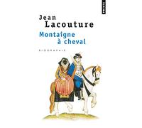 Montaigne à cheval