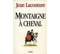 Montaigne à cheval