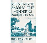 Montaigne Amongst The Moderns