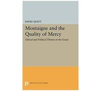 Montaigne And The Quality Of Mercy