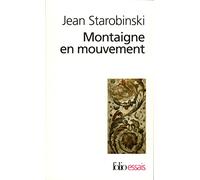 Montaigne en mouvement