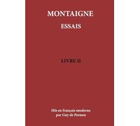 MONTAIGNE ESSAIS Livre II
