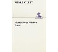 Montaigne Et François Bacon