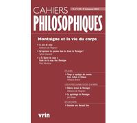 Montaigne et la vie du corps (Cahiers Philosophiques, n° 174 3/2023)