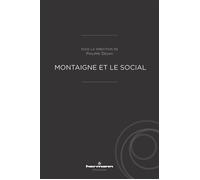 Montaigne et le social - Philippe Desan - Hermann - broché - Essai