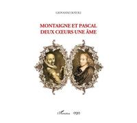 Montaigne Et Pascal Deux Coeurs Une Âme