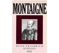 Montaigne Hugo Friedrich (Auteur)