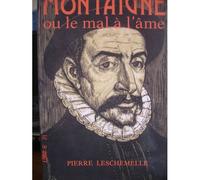 Montaigne Ou Le Mal À L'âme