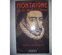 Montaigne ou le mal a l'ame
