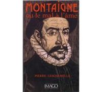 Montaigne Ou Le Mal À L'âme