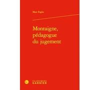 Montaigne, pédagogue du jugement