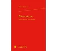 Montaigne, Valérie Dionne (Auteur), Claude Blum (Collection dirigée par)