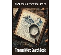 Montains Word Search Book: Escape to the Peaks with This Mountains-Themed Word Search Book