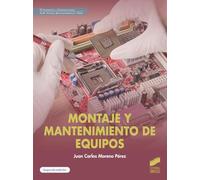 Montaje y mantenimiento de equipo (segunda edición)