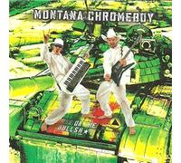 Montana Chromeboy - Montana Chromeboy - War On The Bullshit - Yo Mama's Recording - YPS 7041-0