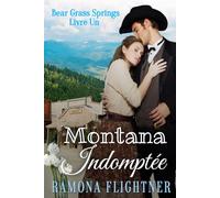 Montana Indomptée