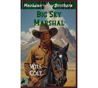 Montana Marshal: MacLean Brothers series: Book 4