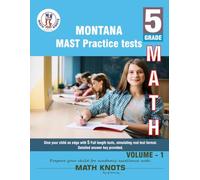 MONTANA State (MAST) , 5th Grade MATH Practice Tests ,Volume 1