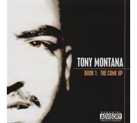 Montana, Tony - Book 1: The Come-Up