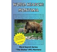 Montana Word Search: Discover The State of Montana in a Word Search Puzzle Book | Fun Size at 6x9 | Word Search Puzzle Book For All Ages